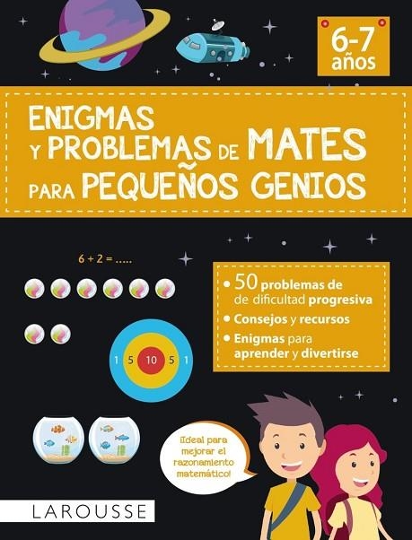 ENIGMAS Y PROBLEMAS DE MATES PARA PEQUEÑOS GENIOS (6-7 AÑOS) | 9788418882869
