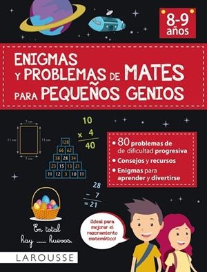 ENIGMAS Y PROBLEMAS DE MATES PARA PEQUEÑOS GENIOS (8-9 AÑOS) | 9788418882906