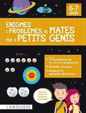 ENIGMES I PROBLEMES DE MATES PER A PETITS GENIS (6-7 ANYS) | 9788418882876
