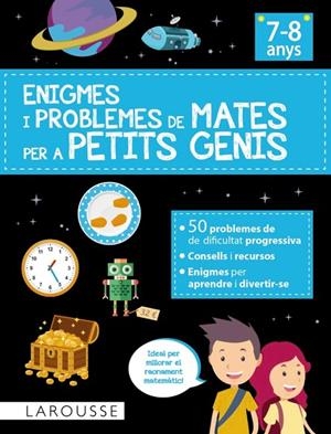 ENIGMES I PROBLEMES DE MATES PER A PETITS GENIS (7-8 ANYS) | 9788418882890