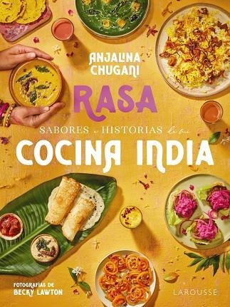SABORES E HISTORIAS DE MI COCINA INDIA. RASA | 9788419739506