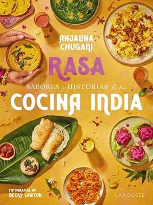SABORES E HISTORIAS DE MI COCINA INDIA. RASA | 9788419739506