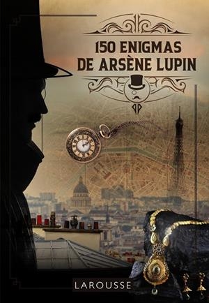 150 ENIGMAS DE ARSÈNE LUPIN | 9788419250261