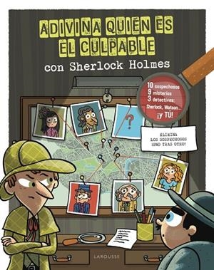 ADIVINA QUIÉN ES EL CULPABLE. SHERLOCK HOLMES | 9788418882678