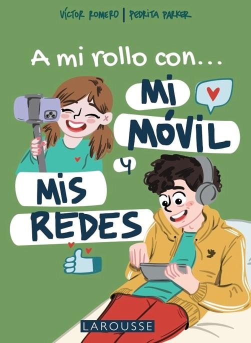 A MI ROLLO CON MI MÓVIL Y MIS REDES | 9788419250704