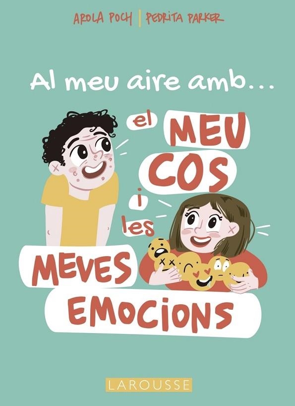 AL MEU AIRE AMB EL MEU COS I LES MEVES EMOCIONS | 9788419250698