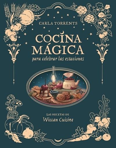 COCINA MÁGICA PARA CELEBRAR LAS ESTACIONES | 9791387520663