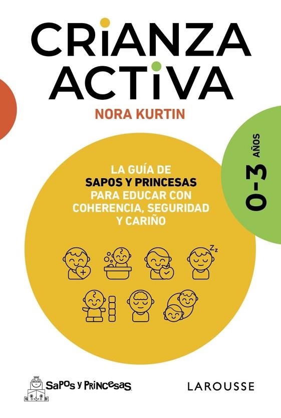 CRIANZA ACTIVA. 0-3 AÑOS | 9788410124547
