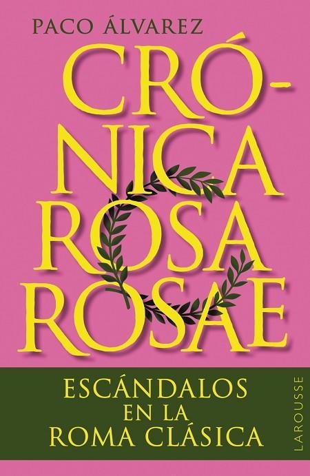CRÓNICA ROSA ROSAE | 9788419436818