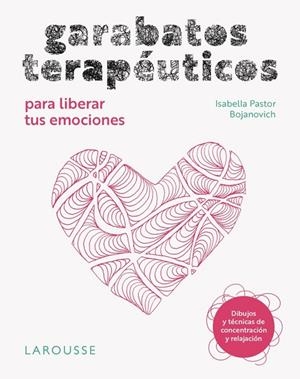 GARABATOS TERAPÉUTICOS PARA LIBERAR TUS EMOCIONES | 9791387520168