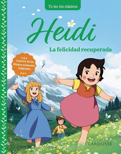 HEIDI. LA FELICIDAD RECUPERADA | 9788419739315