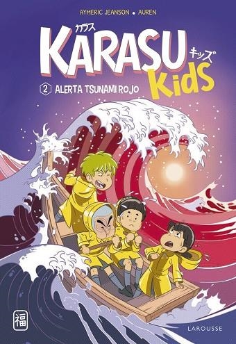 KARASU KIDS. ALERTA TSUNAMI ROJO | 9788419436214
