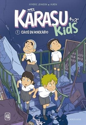 KARASU KIDS. CAOS EN HOKKAIDO | 9788419436191