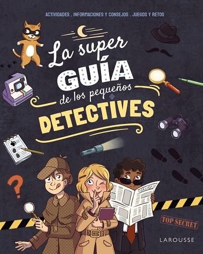 LA SUPERGUÍA DE LOS PEQUEÑOS DETECTIVES | 9791387520199