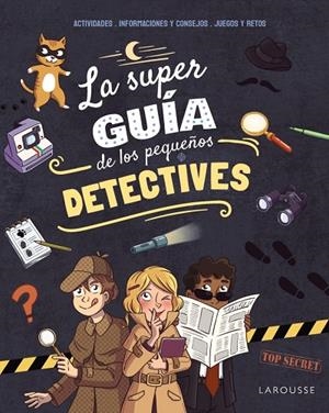 LA SUPERGUÍA DE LOS PEQUEÑOS DETECTIVES | 9791387520199