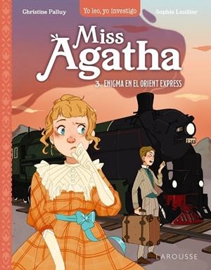 MISS AGATHA. ENIGMA EN EL ORIENT EXPRESS | 9788419436481