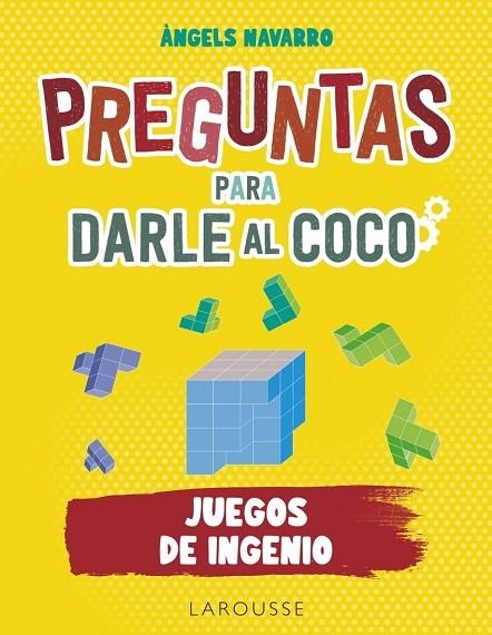 PREGUNTAS PARA DARLE AL COCO. JUEGOS DE INGENIO | 9788419250292