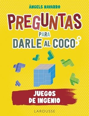 PREGUNTAS PARA DARLE AL COCO. JUEGOS DE INGENIO | 9788419250292