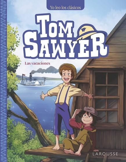 TOM SAWYER. LAS VACACIONES | 9788410124165