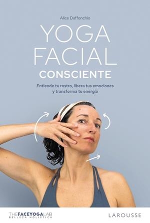 YOGA FACIAL CONSCIENTE | 9791387520540