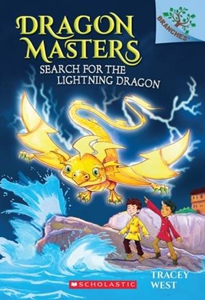 DRAGON MASTERS 7: SEARCH FOR THE LIGHTNING DRAGON | 9781338042887 | TRACEY WEST