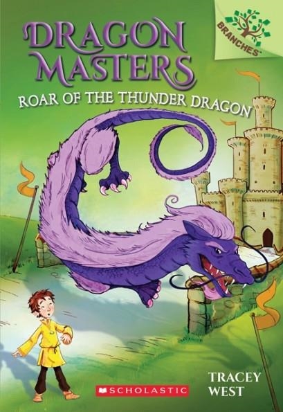 DRAGON MASTERS 8: ROAR OF THE THUNDER DRAGON | 9781338042924 | TRACEY WEST
