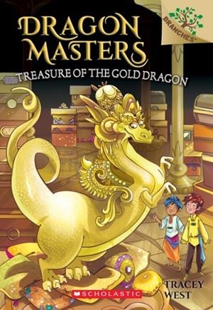 DRAGON MASTERS 12: TREASURE OF THE GOLD DRAGON | 9781338263688 | TRACEY WEST