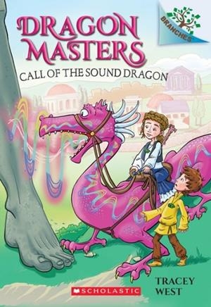 DRAGON MASTERS 16: CALL OF THE SOUND DRAGON | 9781338540284 | TRACEY WEST