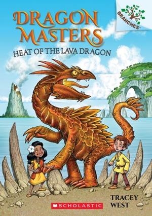 DRAGON MASTERS 18: HEAT OF THE LAVA DRAGON | 9781338635454 | TRACEY WEST