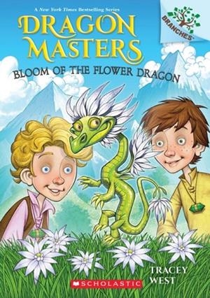 DRAGON MASTERS 21: BLOOM OF THE FLOWER DRAGON | 9781338776874 | TRACEY WEST