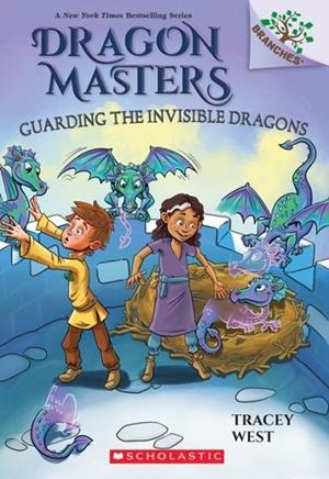 DRAGON MASTERS 22: GUARDING THE INVISIBLE DRAGONS | 9781338776904 | TRACEY WEST