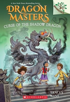 DRAGON MASTERS 23: CURSE OF THE SHADOW DRAGON | 9781338776942 | TRACEY WEST