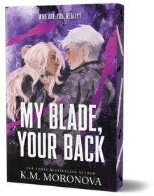 MY BLADE, YOUR BACK | 9781464260186 | K.M. MORONOVA