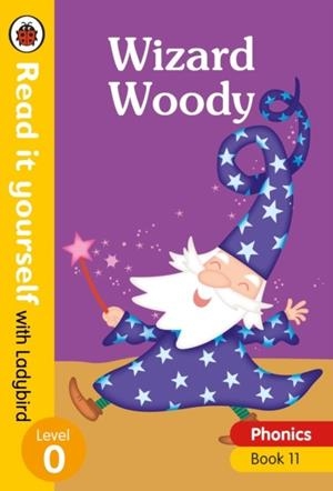 WIZARD WOODY | 9780241312605 | LADYBIRD