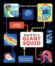 SEARCH FOR A GIANT SQUID: PICK YOUR PATH | 9781797240770 | AMY SETO FORRESTER