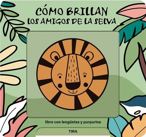 CÓMO BRILLAN LOS AMIGOS DE LA SELVA | 9791399079111
