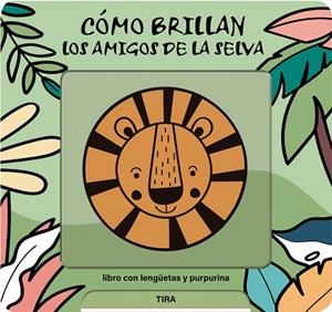 CÓMO BRILLAN LOS AMIGOS DE LA SELVA | 9791399079111