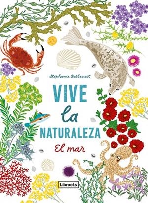 VIVE LA NATURALEZA. EL MAR | 9791399079159