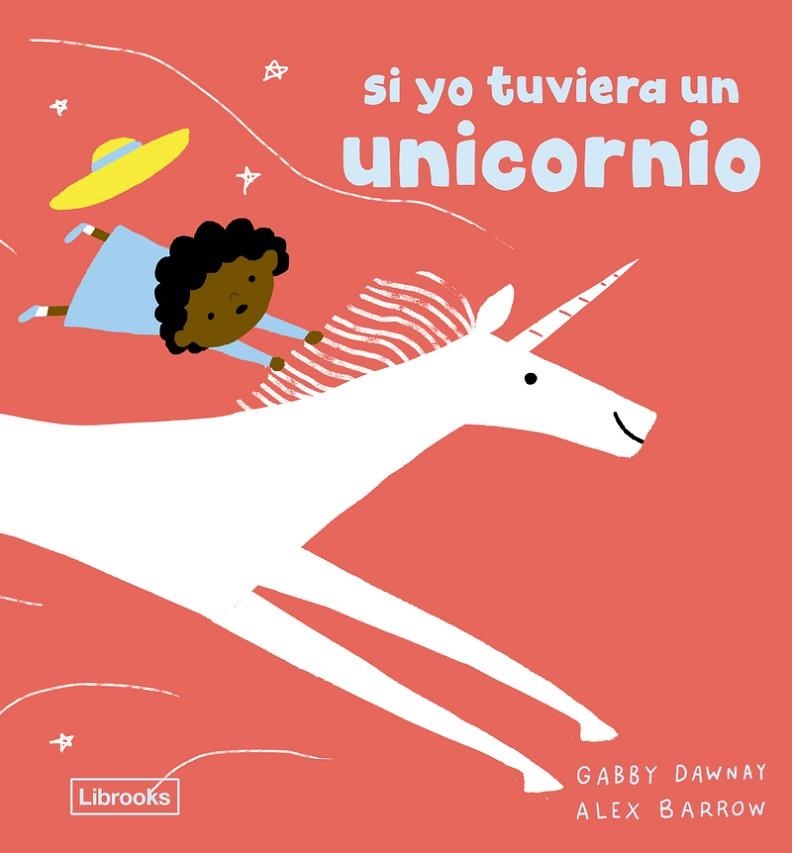 SI YO TUVIERA UN UNICORNIO | 9791399150230