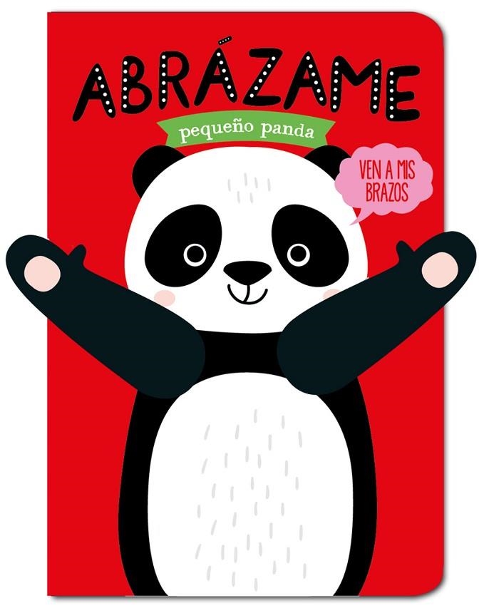 ABRÁZAME PEQUEÑO PANDA | 9788412156089