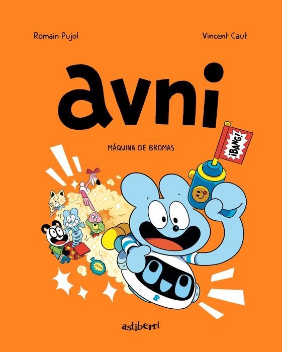 AVNI 7. MÁQUINA DE BROMAS 2.ª ED. | 9788419670502 | CAUT,  VINCENT/PUJOL,  ROMAIN