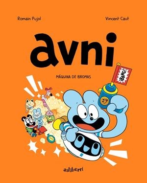 AVNI 7. MÁQUINA DE BROMAS 2.ª ED. | 9788419670502 | CAUT,  VINCENT/PUJOL,  ROMAIN