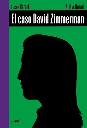 EL CASO DAVID ZIMMERMAN | 9788410332447 | HARARI,  LUCAS;HARARI,  ARTHUR