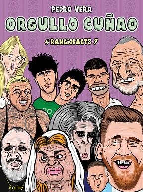RANCIOFACTS 7. ORGULLO CUÑAO | 9788410332553 | PEDRO VERA