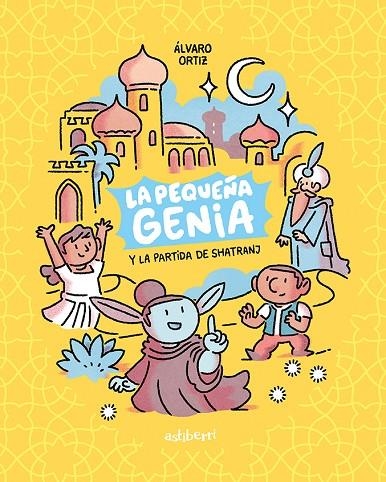 LA PEQUEÑA GENIA Y LA PARTIDA DE SHATRANJ 2.ª ED. | 9788418909115 | ALVARO ORTIZ
