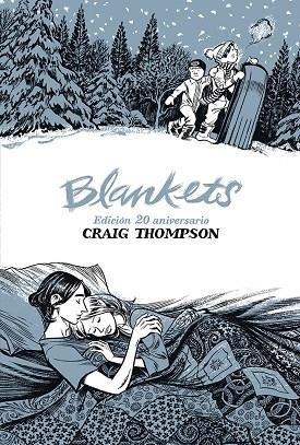 BLANKETS 20.º ANIVERSARIO | 9788419670700 | CRAIG THOMPSON