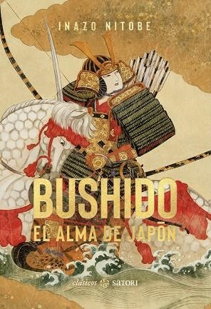 BUSHIDO. EL ALMA DE JAPÓN | 9788410404199