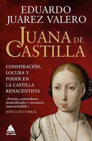 JUANA DE CASTILLA | 9791387592523 | EDUARDO JUAREZ VALERO