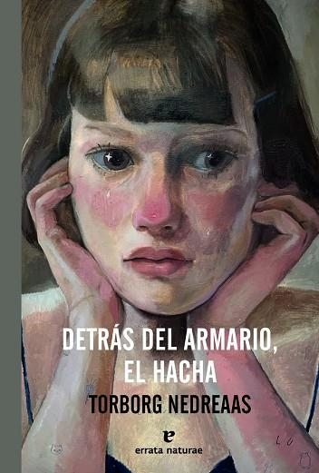 DETRÁS DEL ARMARIO, EL HACHA | 9791387597245
