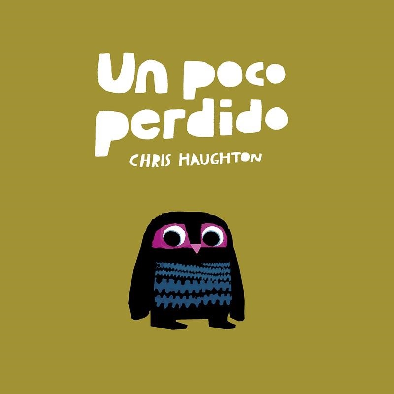 UN POCO PERDIDO (LIBRO DE CARTÓN) (2ªED) | 9788417673178